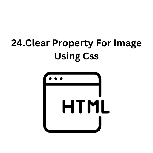 24.Clear Property For Image Using CSS